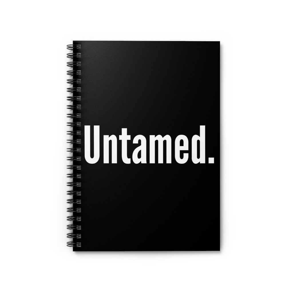 Untamed Spiral Notebook - Perfect for Dreamers, Writers & Rebels, Gift for Students, Journaling, Goal Setting, Daily Use
